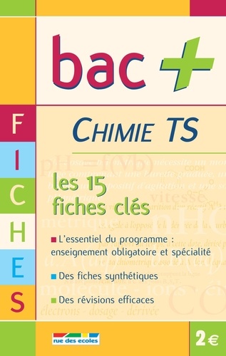 Chimie Tle S - Les Fiches Clés