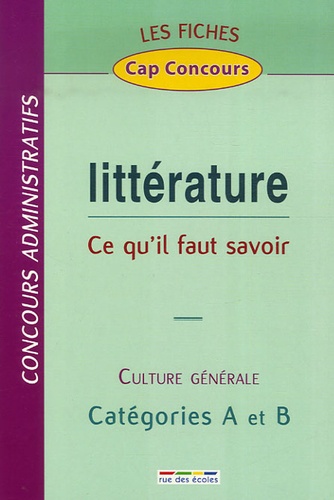 Littérature - Ce Qu'il Faut Savoir