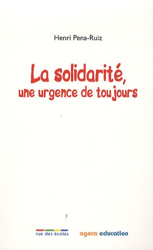 La Solidarité - Une Urgence De Toujours