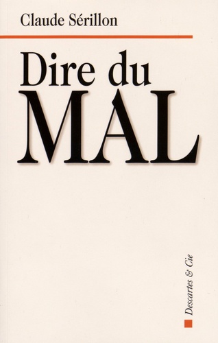 Dire Du Mal