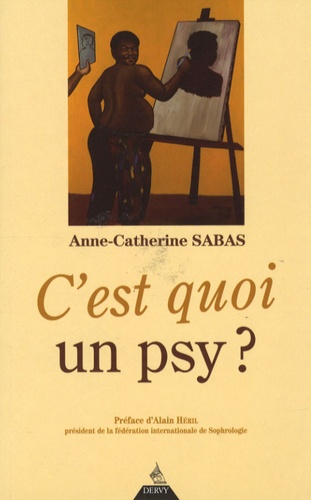 C'est Quoi Un Psy ? - Psychothérapie : Un Chemin Vers Soi