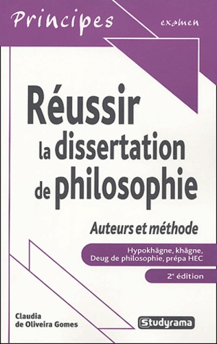 Réussir La Dissertation De Philosophie - Auteurs Et Méthode