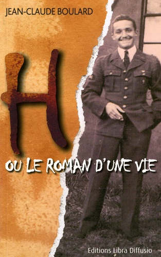 H Ou Le Roman D'une Vie