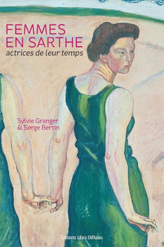 Femmes En Sarthe Actrices De Leur Temps