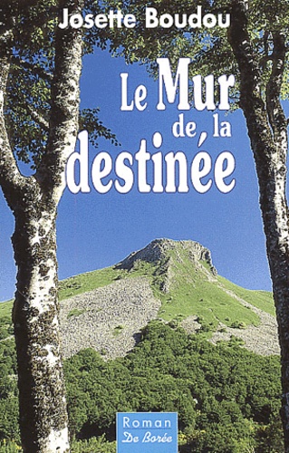 Le Mur De La Destinée
