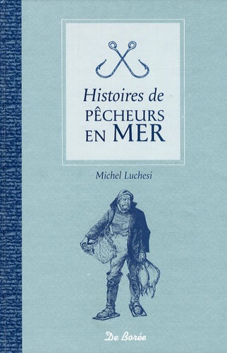 Histoires De Pêcheurs En Mer