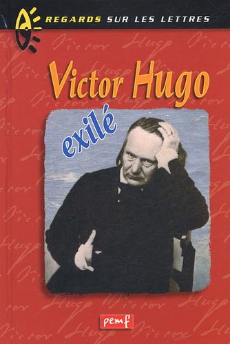 Victor Hugo Exilé