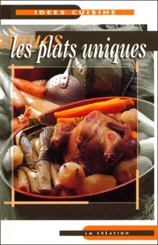 Les Plats Uniques