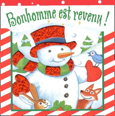 Bonhomme Est Revenu !