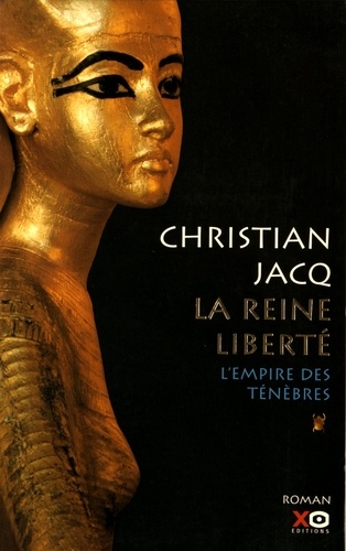 La Reine Liberté Tome 1 - L'empire Des Ténèbres