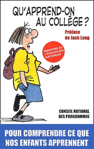 Qu'apprend-On Au Collège ? Pour Comprendre Ce Que Nos Enfants Apprennent