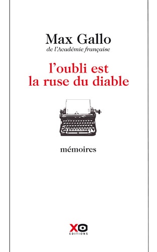 L'oubli Est La Ruse Du Diable - Mémoires