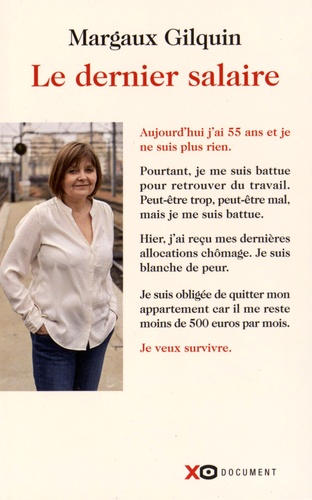Le Dernier Salaire - Chronique D'une Quinqua En Fin De Droits