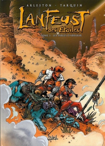 Lanfeust Des Etoiles - Tome 3 - Les Sables D'abraxar
