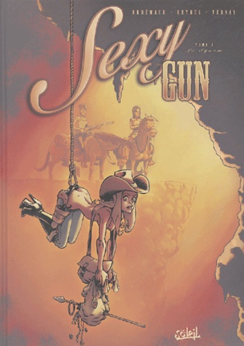 Sexy Gun Tome 2 - La Squaw
