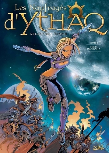 Les Naufragés D'ythaq - Tome 1 - Terra Incognita