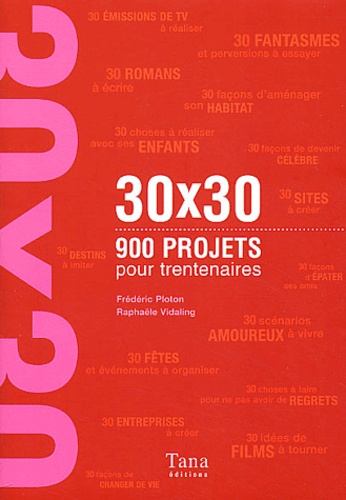 30x30 - 900 Projets Pour Trentenaires
