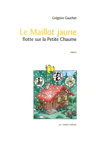 Le Maillot Jaune Flotte Sur La Petite Chaume