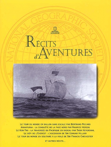 Récits D'aventures - 60 Ans D'exploits (1940-2000)