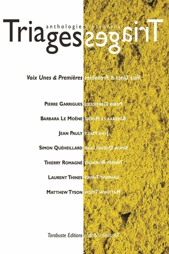 triages anthologie t.1 : voix unes et premières