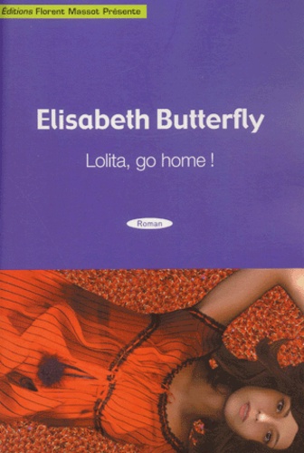 Lolita, Go Home !