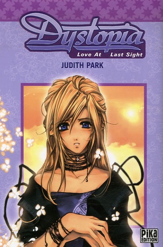 Dystopia : Love At Last Sight