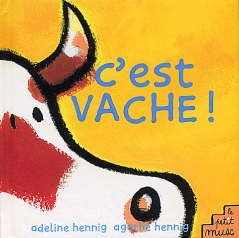 C'est Vache !