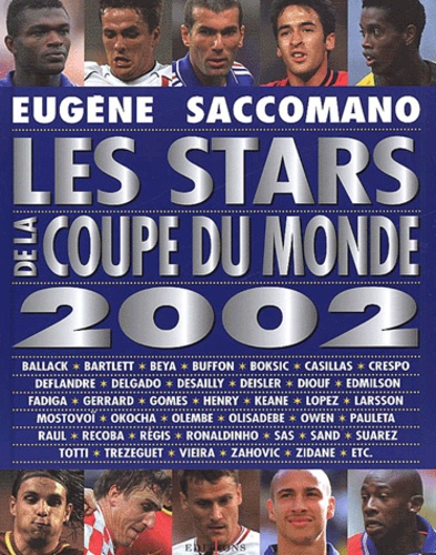 Les Stars De La Coupe Du Monde 2002