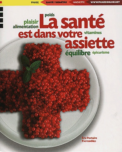 La Santé Est Dans Votre Assiette