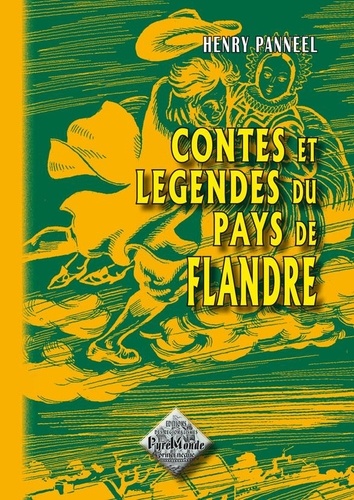 Contes Et Légendes Du Pays De Flandre