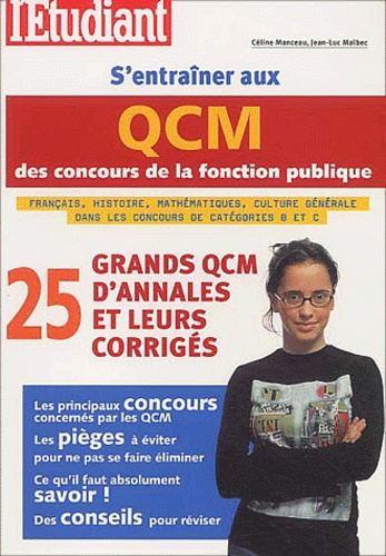 S'entraîner Aux Qcm Des Concours De La Fonction Publique - 25 Grands Qcm D'annales Et Leurs Corrigés