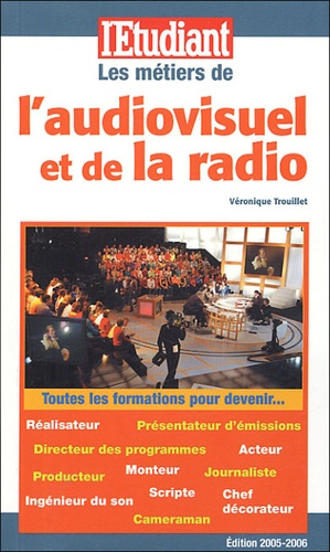 Les Métiers De L'audiovisuel Et De La Radio