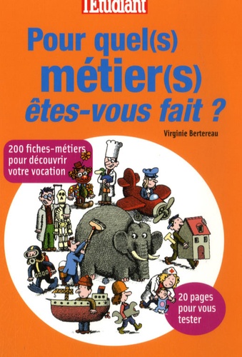 Pour Quel(S) Métier(S) Êtes-Vous Fait ?