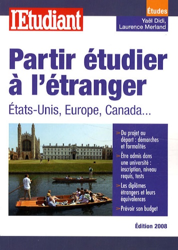 Partir Étudier À L'étranger - Etats-Unis, Europe, Canada