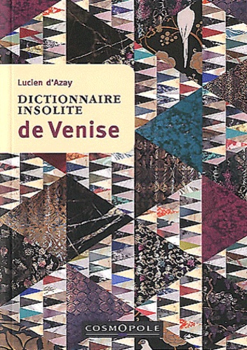 Dictionnaire Insolite De Venise