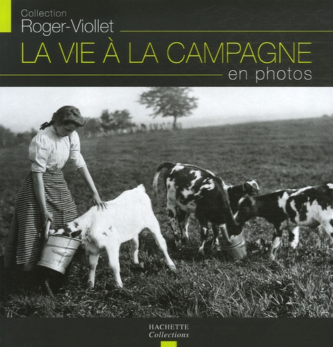 La Vie À La Campagne En Photos