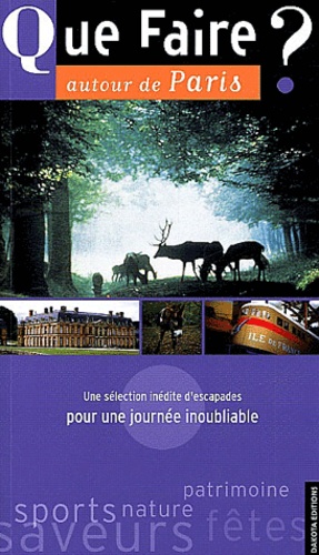 Que Faire Autour De Paris ?