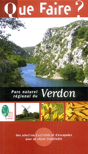 Que Faire Dans Le Parc Naturel Régional Du Verdon ?