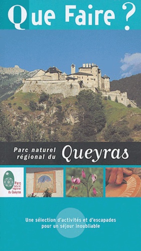 Que Faire Dans Le Parc Naturel Régional Du Queyras ?