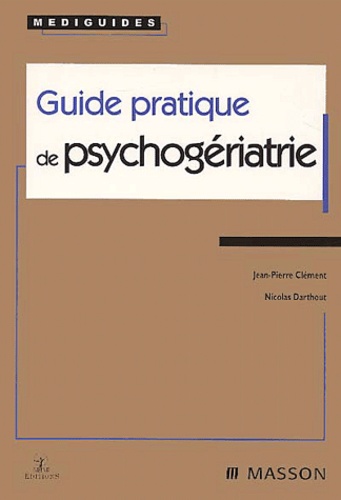 Guide Pratique De Psychogériatrie