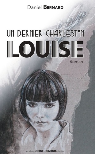 Un Dernier Charleston, Louise