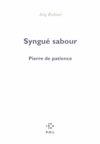 Syngué Sabour - Pierre De Patience
