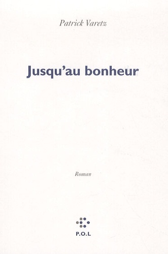 Jusqu'au Bonheur