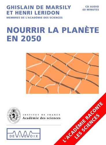 Comment Nourrir La Planète En 2050 ? - Cd Audio