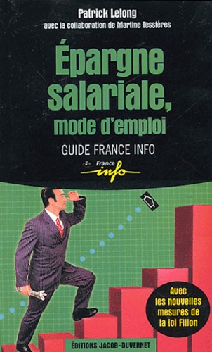 Epargne Salariale, Mode D'emploi