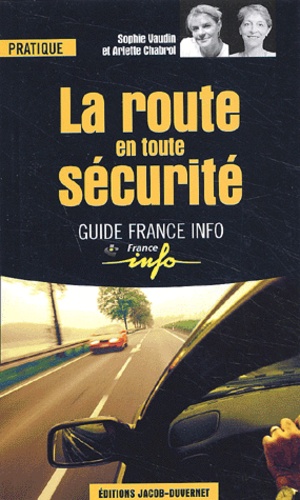 La Route En Toute Sécurité