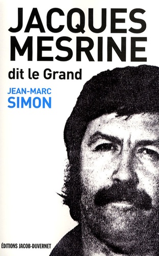 Jacques Mesrine Dit Le Grand