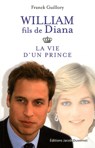 William Fils De Diana - La Vie D'un Prince