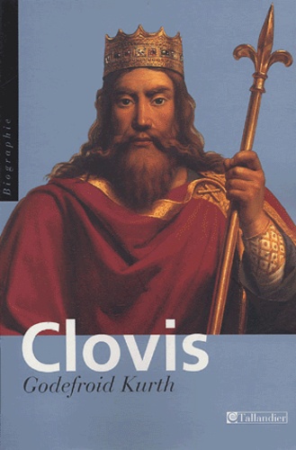 Clovis - Le Fondateur