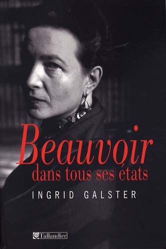 Beauvoir Dans Tous Ses États